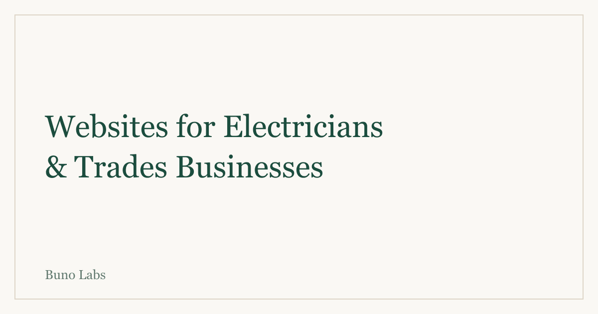 Websites for Electricians & Trades Businesses: What Actually Matters